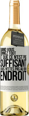 29,95 € Envoi gratuit | Vin blanc Édition WHITE Quand vous donnez tout et que ce n'est pas suffisant, vous n'êtes pas au bon endroit Étiquette Blanche. Étiquette personnalisable Vin jeune Récolte 2024 Verdejo