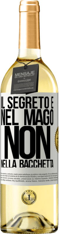 29,95 € Spedizione Gratuita | Vino bianco Edizione WHITE Il segreto è nel mago, non nella bacchetta Etichetta Bianca. Etichetta personalizzabile Vino giovane Raccogliere 2024 Verdejo