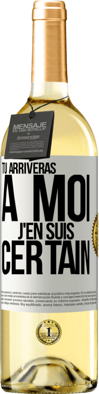 29,95 € Envoi gratuit | Vin blanc Édition WHITE Tu arriveras à moi ... J'en suis certain Étiquette Blanche. Étiquette personnalisable Vin jeune Récolte 2025 Verdejo
