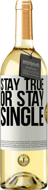29,95 € Free Shipping | White Wine WHITE Edition Stay true, or stay single White Label. Customizable label Young wine Harvest 2022 Verdejo
