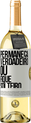 29,95 € Envio grátis | Vinho branco Edição WHITE Permaneça verdadeiro ou fique solteiro Etiqueta Branca. Etiqueta personalizável Vinho jovem Colheita 2025 Verdejo