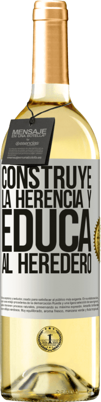 29,95 € Envío gratis | Vino Blanco Edición WHITE Construye la herencia y educa al heredero Etiqueta Blanca. Etiqueta personalizable Vino joven Cosecha 2024 Verdejo