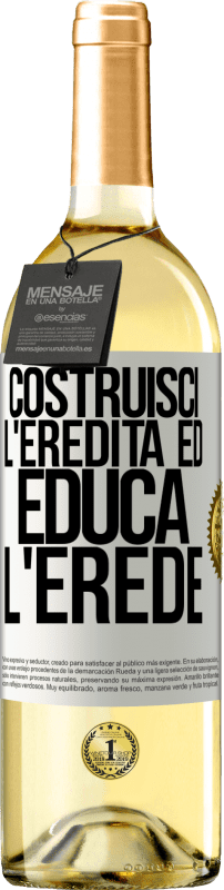 29,95 € Spedizione Gratuita | Vino bianco Edizione WHITE Costruisci l'eredità ed educa l'erede Etichetta Bianca. Etichetta personalizzabile Vino giovane Raccogliere 2024 Verdejo