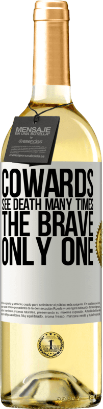 29,95 € Free Shipping | White Wine WHITE Edition Cowards see death many times. The brave only one White Label. Customizable label Young wine Harvest 2023 Verdejo