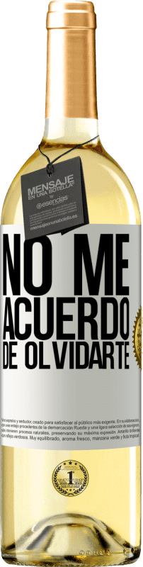 29,95 € Envío gratis | Vino Blanco Edición WHITE No me acuerdo de olvidarte Etiqueta Blanca. Etiqueta personalizable Vino joven Cosecha 2024 Verdejo