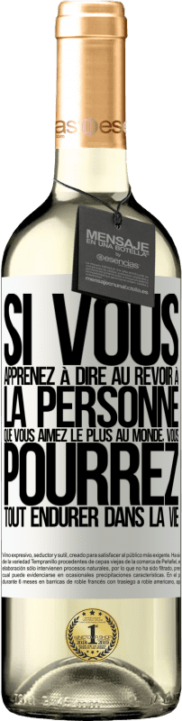 29,95 € Envoi gratuit | Vin blanc Édition WHITE Si vous apprenez à dire au revoir à la personne que vous aimez le plus au monde, vous pourrez tout endurer dans la vie Étiquette Blanche. Étiquette personnalisable Vin jeune Récolte 2024 Verdejo