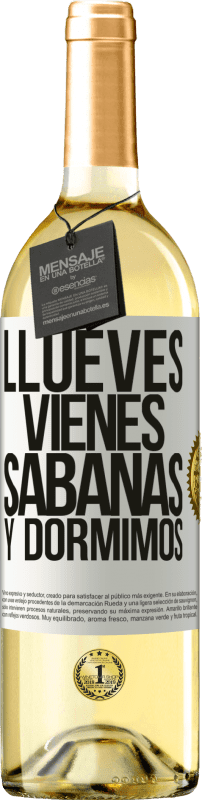 29,95 € Envío gratis | Vino Blanco Edición WHITE Llueves, vienes, sábanas y dormimos Etiqueta Blanca. Etiqueta personalizable Vino joven Cosecha 2023 Verdejo