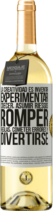 29,95 € Envío gratis | Vino Blanco Edición WHITE La creatividad es inventar, experimentar, crecer, asumir riesgos, romper reglas, cometer errores y divertirse Etiqueta Blanca. Etiqueta personalizable Vino joven Cosecha 2024 Verdejo