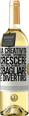 29,95 € Spedizione Gratuita | Vino bianco Edizione WHITE La creatività è inventare, sperimentare, crescere, correre rischi, infrangere le regole, sbagliare e divertirsi Etichetta Bianca. Etichetta personalizzabile Vino giovane Raccogliere 2023 Verdejo