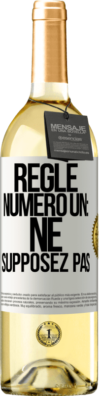 29,95 € Envoi gratuit | Vin blanc Édition WHITE Règle numéro un: ne supposez pas Étiquette Blanche. Étiquette personnalisable Vin jeune Récolte 2023 Verdejo