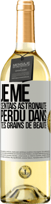 29,95 € Envoi gratuit | Vin blanc Édition WHITE Je me sentais astronaute, perdu dans tes grains de beauté Étiquette Blanche. Étiquette personnalisable Vin jeune Récolte 2023 Verdejo