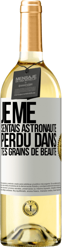 29,95 € Envoi gratuit | Vin blanc Édition WHITE Je me sentais astronaute, perdu dans tes grains de beauté Étiquette Blanche. Étiquette personnalisable Vin jeune Récolte 2023 Verdejo
