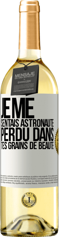 29,95 € Envoi gratuit | Vin blanc Édition WHITE Je me sentais astronaute, perdu dans tes grains de beauté Étiquette Blanche. Étiquette personnalisable Vin jeune Récolte 2024 Verdejo