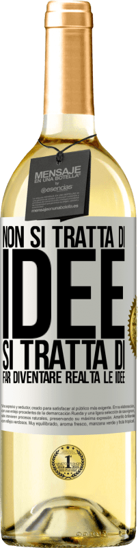 29,95 € Spedizione Gratuita | Vino bianco Edizione WHITE Non si tratta di idee. Si tratta di far diventare realtà le idee Etichetta Bianca. Etichetta personalizzabile Vino giovane Raccogliere 2024 Verdejo