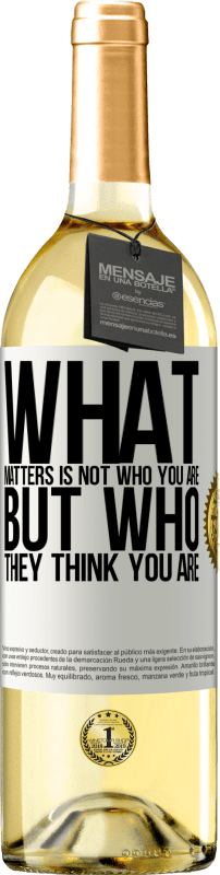 29,95 € Free Shipping | White Wine WHITE Edition What matters is not who you are, but who they think you are White Label. Customizable label Young wine Harvest 2024 Verdejo