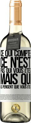 29,95 € Envoi gratuit | Vin blanc Édition WHITE Ce qui compte, ce n'est pas qui vous êtes, mais qui ils pensent que vous êtes Étiquette Blanche. Étiquette personnalisable Vin jeune Récolte 2024 Verdejo