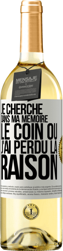 29,95 € Envoi gratuit | Vin blanc Édition WHITE Je cherche dans ma mémoire le coin où j'ai perdu la raison Étiquette Blanche. Étiquette personnalisable Vin jeune Récolte 2024 Verdejo