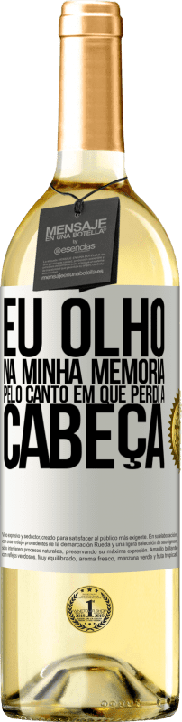 29,95 € Envio grátis | Vinho branco Edição WHITE Eu olho na minha memória pelo canto em que perdi a cabeça Etiqueta Branca. Etiqueta personalizável Vinho jovem Colheita 2024 Verdejo