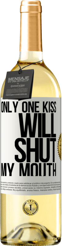 29,95 € 免费送货 | 白葡萄酒 WHITE版 只有一个吻就能闭上我的嘴 白标. 可自定义的标签 青年酒 收成 2023 Verdejo