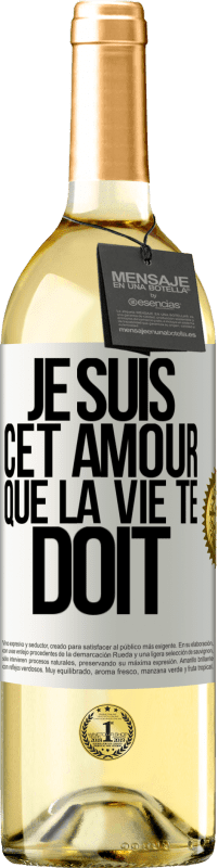 29,95 € Envoi gratuit | Vin blanc Édition WHITE Je suis cet amour que la vie te doit Étiquette Blanche. Étiquette personnalisable Vin jeune Récolte 2024 Verdejo