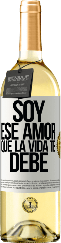 29,95 € Envío gratis | Vino Blanco Edición WHITE Soy ese amor que la vida te debe Etiqueta Blanca. Etiqueta personalizable Vino joven Cosecha 2024 Verdejo