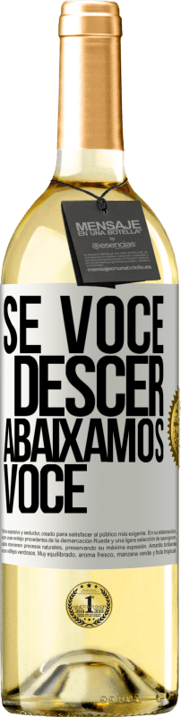 29,95 € Envio grátis | Vinho branco Edição WHITE Se você descer, abaixamos você Etiqueta Branca. Etiqueta personalizável Vinho jovem Colheita 2024 Verdejo