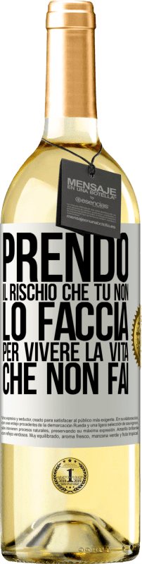 29,95 € Spedizione Gratuita | Vino bianco Edizione WHITE Prendo il rischio che tu non lo faccia, per vivere la vita che non fai Etichetta Bianca. Etichetta personalizzabile Vino giovane Raccogliere 2024 Verdejo