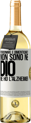 29,95 € Spedizione Gratuita | Vino bianco Edizione WHITE perdonare e dimenticare? Non sono né Dio né ho l'Alzheimer Etichetta Bianca. Etichetta personalizzabile Vino giovane Raccogliere 2024 Verdejo