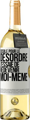 29,95 € Envoi gratuit | Vin blanc Édition WHITE Désolé pour le désordre j'essaie de redevenir moi-même Étiquette Blanche. Étiquette personnalisable Vin jeune Récolte 2024 Verdejo