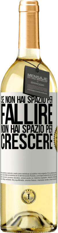 29,95 € Spedizione Gratuita | Vino bianco Edizione WHITE Se non hai spazio per fallire, non hai spazio per crescere Etichetta Bianca. Etichetta personalizzabile Vino giovane Raccogliere 2024 Verdejo