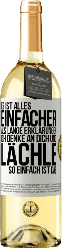 29,95 € Kostenloser Versand | Weißwein WHITE Ausgabe Es ist alles einfacher als lange Erklärungen. Ich denke an dich und lächle. So einfach ist das Weißes Etikett. Anpassbares Etikett Junger Wein Ernte 2024 Verdejo