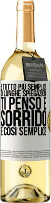 29,95 € Spedizione Gratuita | Vino bianco Edizione WHITE È tutto più semplice di lunghe spiegazioni. Ti penso e sorrido. È così semplice Etichetta Bianca. Etichetta personalizzabile Vino giovane Raccogliere 2024 Verdejo