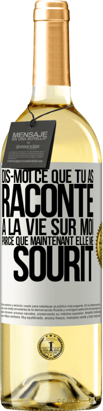 29,95 € Envoi gratuit | Vin blanc Édition WHITE Dis-moi ce que tu as raconté à la vie sur moi parce que maintenant elle me sourit Étiquette Blanche. Étiquette personnalisable Vin jeune Récolte 2024 Verdejo