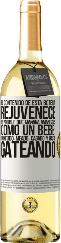 29,95 € Envío gratis | Vino Blanco Edición WHITE El contenido de esta botella rejuvenece. Es posible que mañana amanezcas como un bebé: vomitado, meado, cagado y hasta Etiqueta Blanca. Etiqueta personalizable Vino joven Cosecha 2024 Verdejo