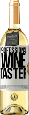 29,95 € Spedizione Gratuita | Vino bianco Edizione WHITE Professional wine taster Etichetta Bianca. Etichetta personalizzabile Vino giovane Raccogliere 2024 Verdejo