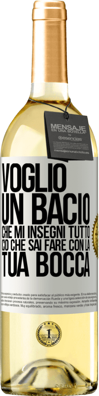 29,95 € Spedizione Gratuita | Vino bianco Edizione WHITE Voglio un bacio che mi insegni tutto ciò che sai fare con la tua bocca Etichetta Bianca. Etichetta personalizzabile Vino giovane Raccogliere 2024 Verdejo