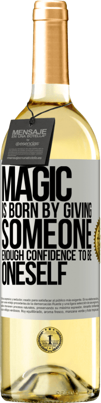 29,95 € 免费送货 | 白葡萄酒 WHITE版 魔术是通过赋予某人足够的自信成为自己而诞生的 白标. 可自定义的标签 青年酒 收成 2023 Verdejo