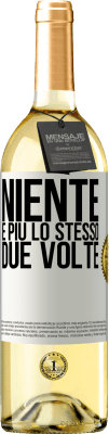 29,95 € Spedizione Gratuita | Vino bianco Edizione WHITE Niente è più lo stesso due volte Etichetta Bianca. Etichetta personalizzabile Vino giovane Raccogliere 2024 Verdejo