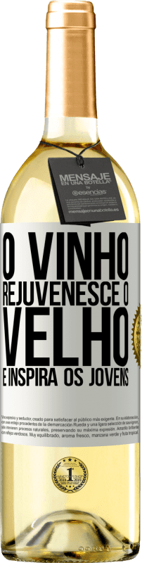 29,95 € Envio grátis | Vinho branco Edição WHITE O vinho rejuvenesce o velho e inspira os jovens Etiqueta Branca. Etiqueta personalizável Vinho jovem Colheita 2023 Verdejo