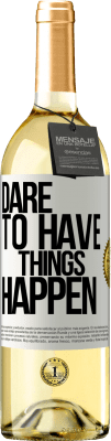 29,95 € 送料無料 | 白ワイン WHITEエディション Dare to have things happen ホワイトラベル. カスタマイズ可能なラベル 若いワイン 収穫 2025 Verdejo