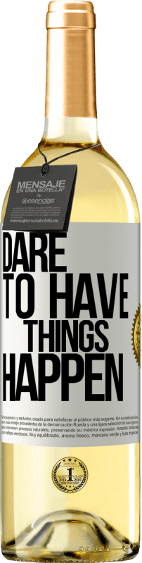 29,95 € Spedizione Gratuita | Vino bianco Edizione WHITE Dare to have things happen Etichetta Bianca. Etichetta personalizzabile Vino giovane Raccogliere 2024 Verdejo