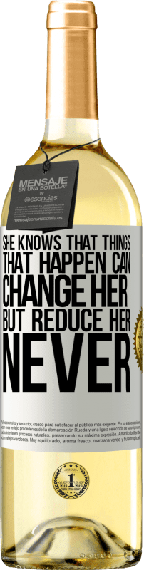 29,95 € Free Shipping | White Wine WHITE Edition She knows that things that happen can change her, but reduce her, never White Label. Customizable label Young wine Harvest 2023 Verdejo