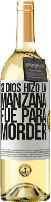 29,95 € Envío gratis | Vino Blanco Edición WHITE Si Dios hizo la manzana fue para morder Etiqueta Blanca. Etiqueta personalizable Vino joven Cosecha 2023 Verdejo