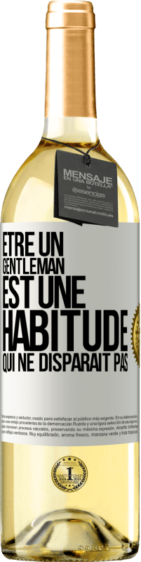 29,95 € Envoi gratuit | Vin blanc Édition WHITE Être un gentleman est une habitude qui ne disparaît pas Étiquette Blanche. Étiquette personnalisable Vin jeune Récolte 2024 Verdejo