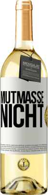 29,95 € Kostenloser Versand | Weißwein WHITE Ausgabe Mutmaße nicht Weißes Etikett. Anpassbares Etikett Junger Wein Ernte 2023 Verdejo