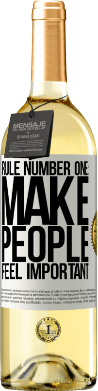 29,95 € Бесплатная доставка | Белое вино Издание WHITE Правило номер один: заставляйте людей чувствовать себя важными Белая этикетка. Настраиваемая этикетка Молодое вино Урожай 2023 Verdejo