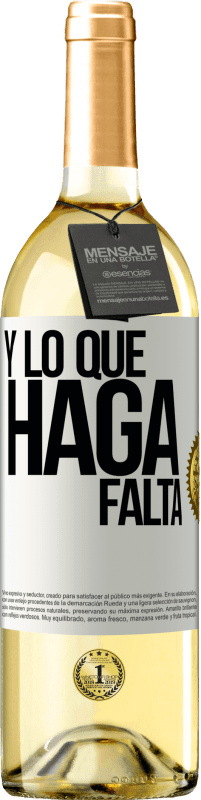 29,95 € Envío gratis | Vino Blanco Edición WHITE Y lo que haga falta Etiqueta Blanca. Etiqueta personalizable Vino joven Cosecha 2024 Verdejo