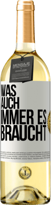 29,95 € Kostenloser Versand | Weißwein WHITE Ausgabe Was auch immer es braucht Weißes Etikett. Anpassbares Etikett Junger Wein Ernte 2024 Verdejo