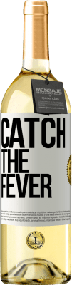 29,95 € Spedizione Gratuita | Vino bianco Edizione WHITE Catch the fever Etichetta Bianca. Etichetta personalizzabile Vino giovane Raccogliere 2024 Verdejo