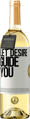 29,95 € Free Shipping | White Wine WHITE Edition Let desire guide you White Label. Customizable label Young wine Harvest 2025 Verdejo